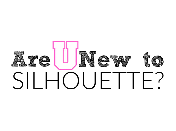 New to Silhouette