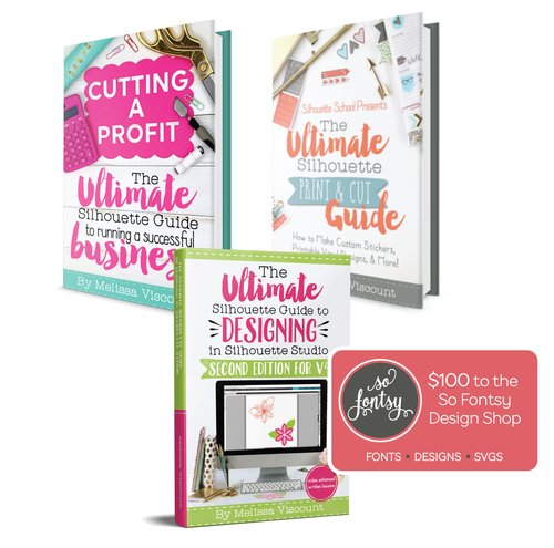 Ultimate Silhouette Design Guide 2nd Edition for V4 eCourse + The Ultimate Silhouette Print & Cut Guide eBook + Cutting a Profit